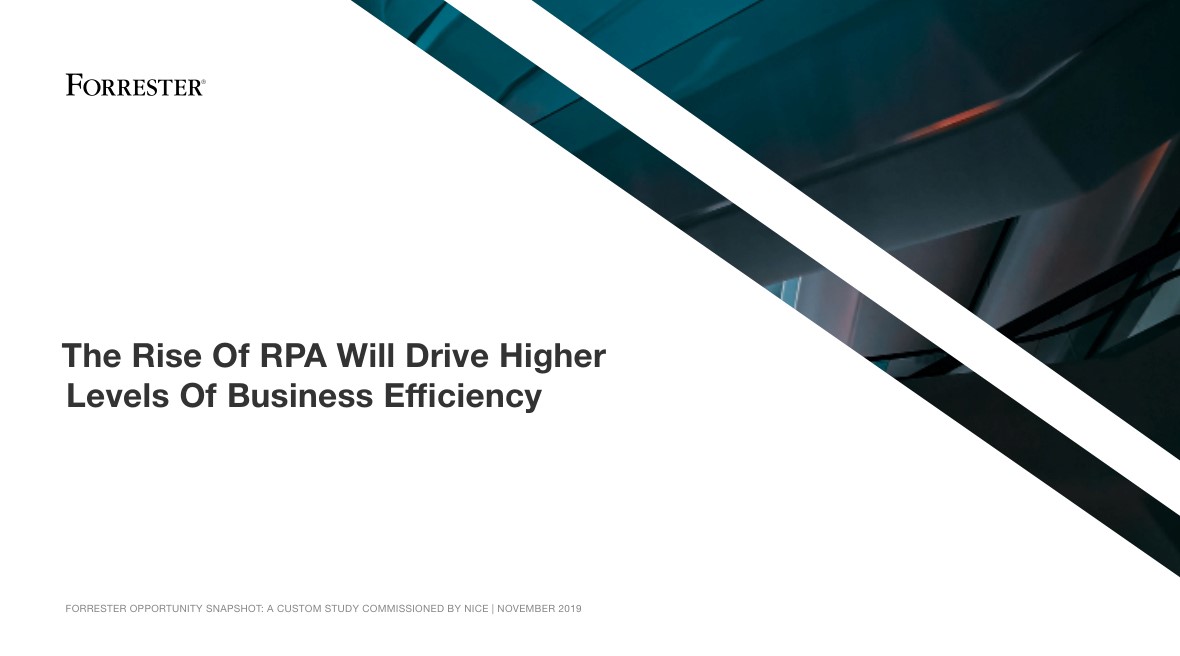 Forrester發布“RPA市場服務”報告：80%的領導者認為RPA，對于改善客戶服務至關重要
