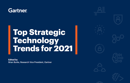 Gartner發布《2021年重要技術趨勢》：超級自動化連續兩年入選