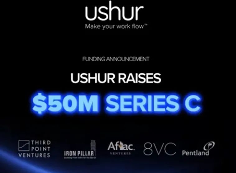 智能自動化平臺Ushur獲得5000萬美元C輪融資，聚焦客戶體驗領域