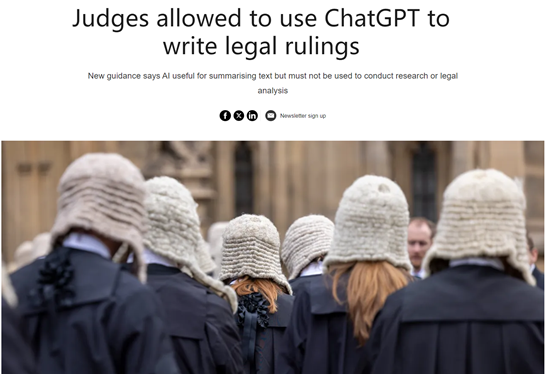 英國允許法官使用ChatGPT寫裁決書，并公布官方指南！